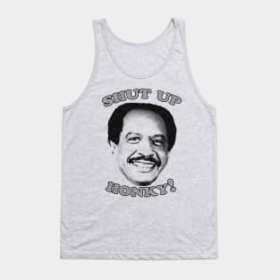 Shut Up Honky! Tank Top